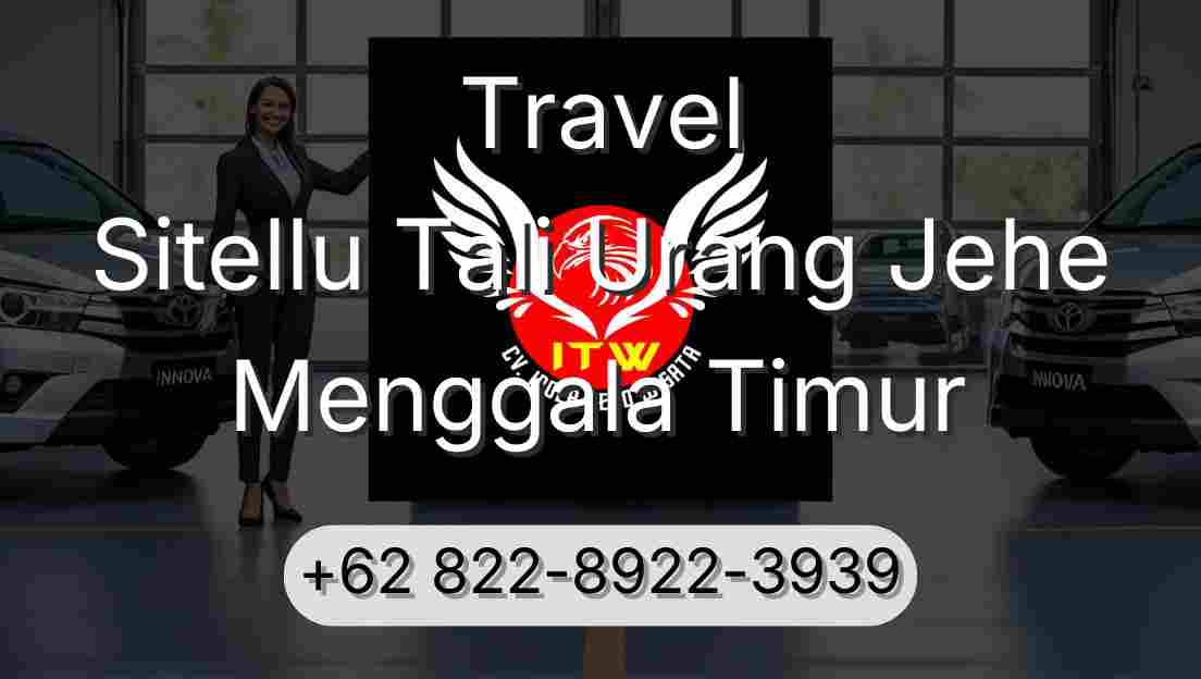Travel Sitellu Tali Urang Jehe Menggala Timur