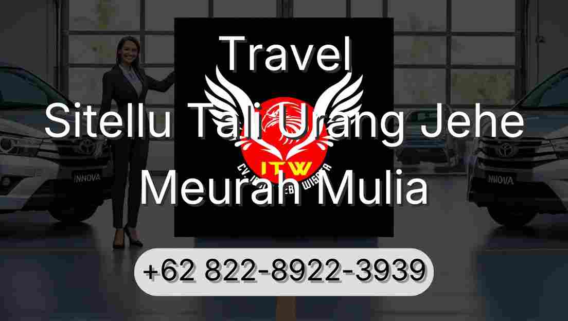 Travel Sitellu Tali Urang Jehe Meurah Mulia