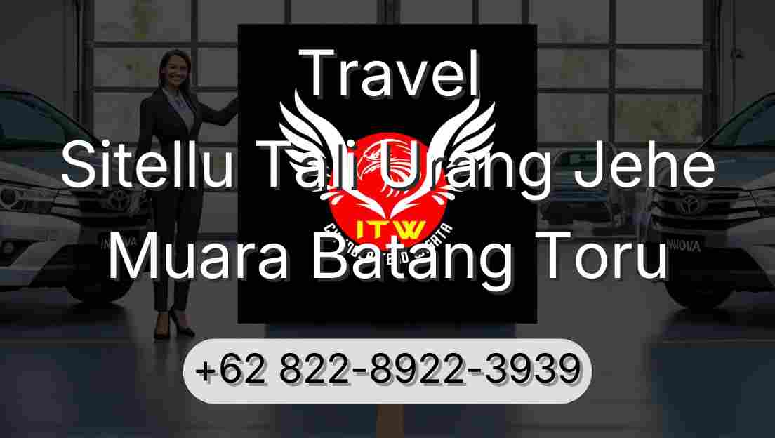 Travel Sitellu Tali Urang Jehe Muara Batang Toru