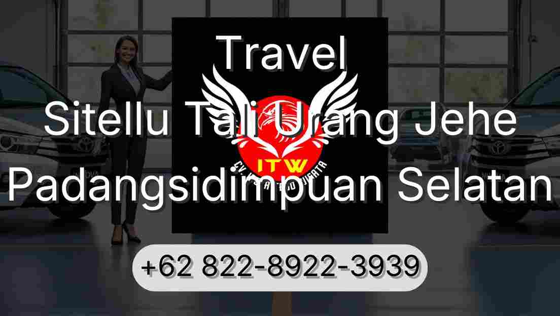 Travel Sitellu Tali Urang Jehe Padangsidimpuan Selatan