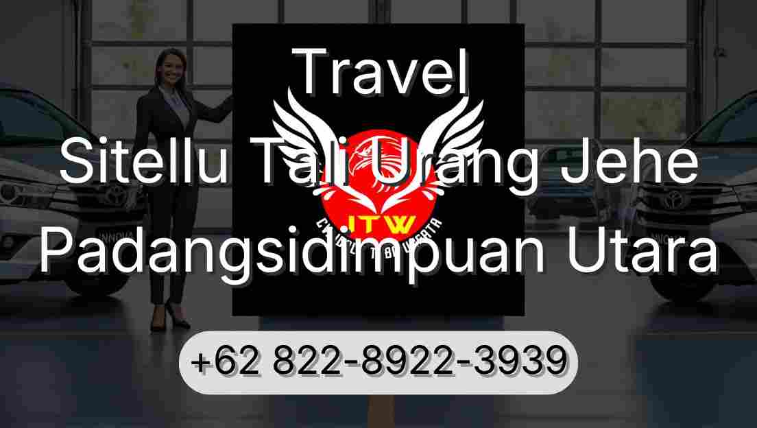 Travel Sitellu Tali Urang Jehe Padangsidimpuan Utara