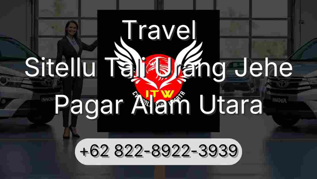 Travel Sitellu Tali Urang Jehe Pagar Alam Utara