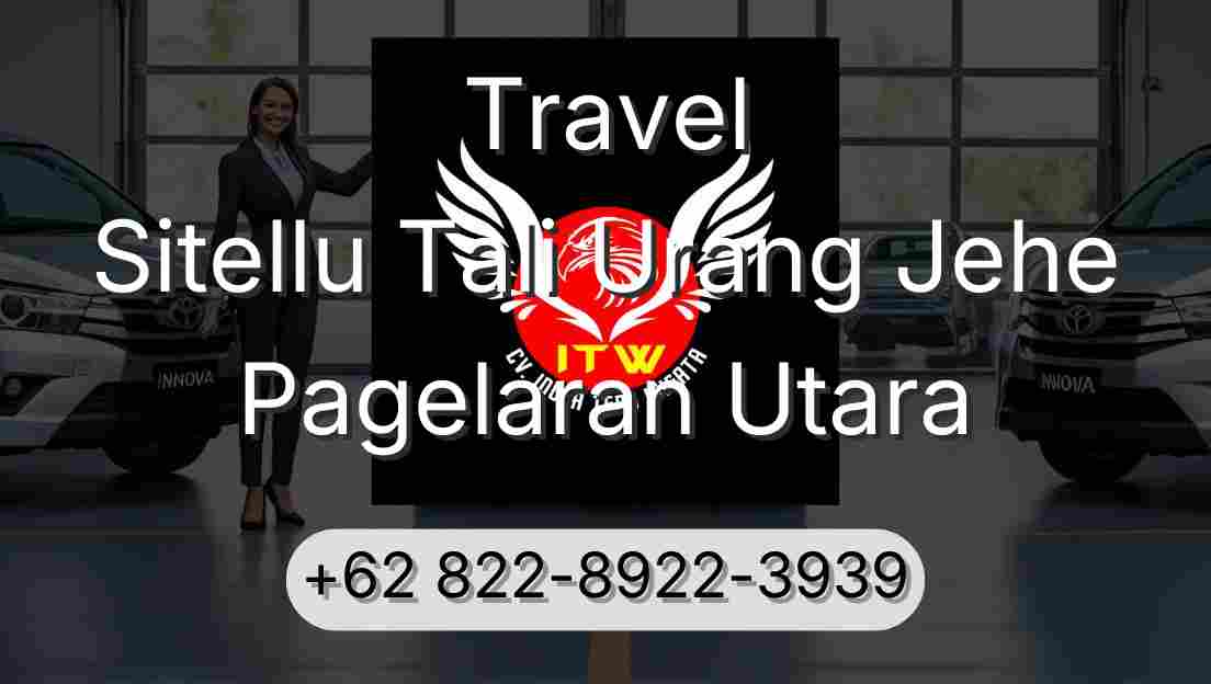 Travel Sitellu Tali Urang Jehe Pagelaran Utara
