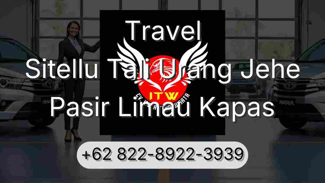 Travel Sitellu Tali Urang Jehe Pasir Limau Kapas