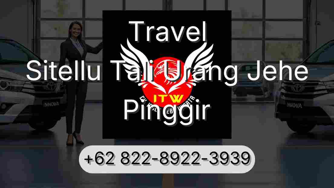 Travel Sitellu Tali Urang Jehe Pinggir
