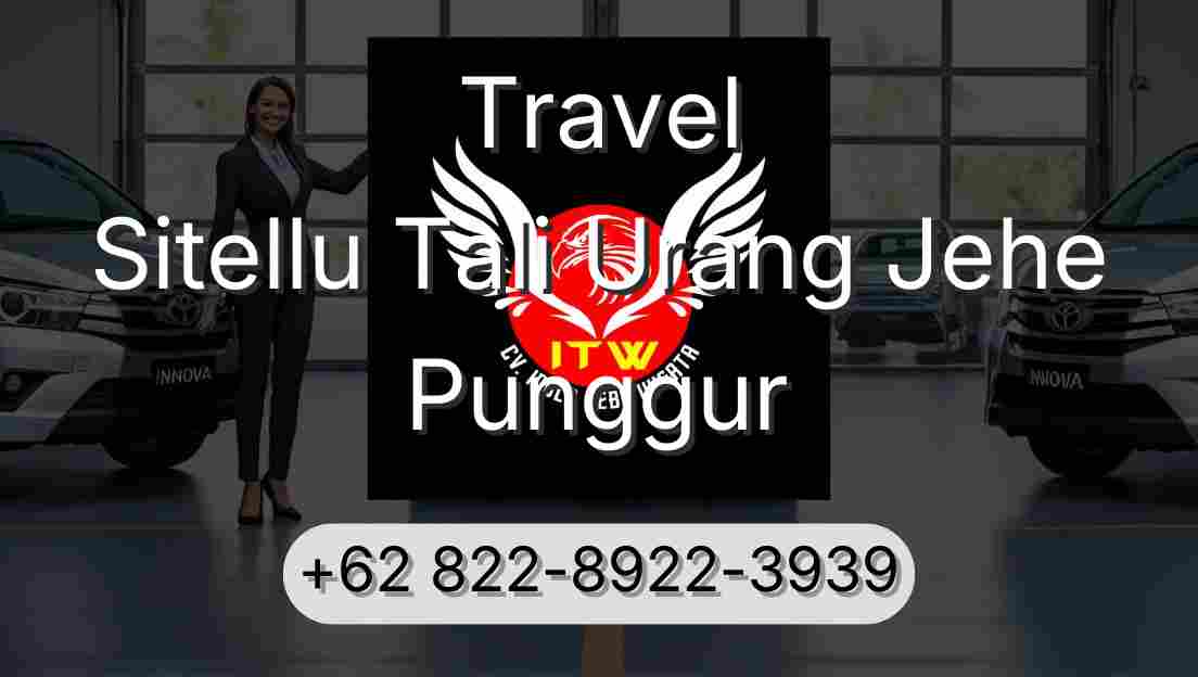 Travel Sitellu Tali Urang Jehe Punggur