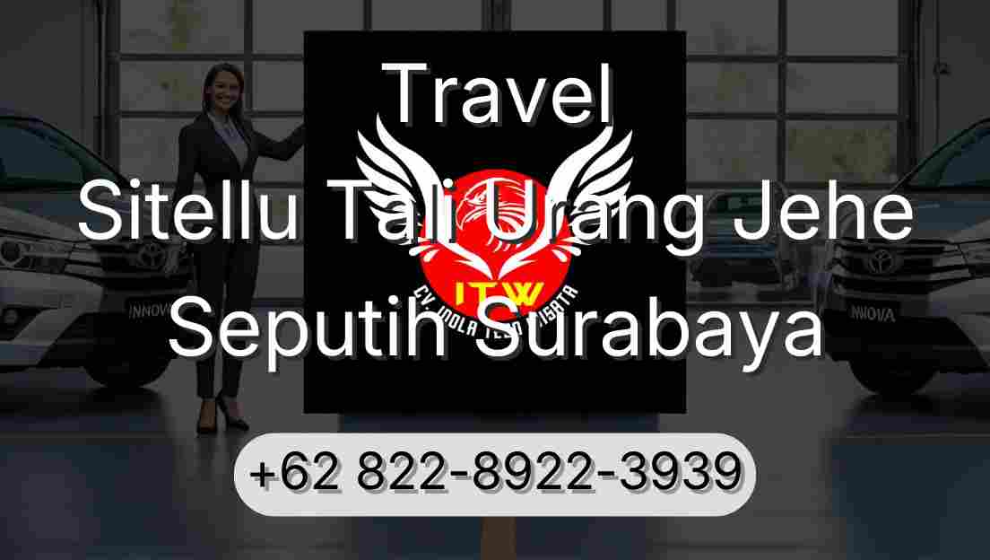 Travel Sitellu Tali Urang Jehe Seputih Surabaya