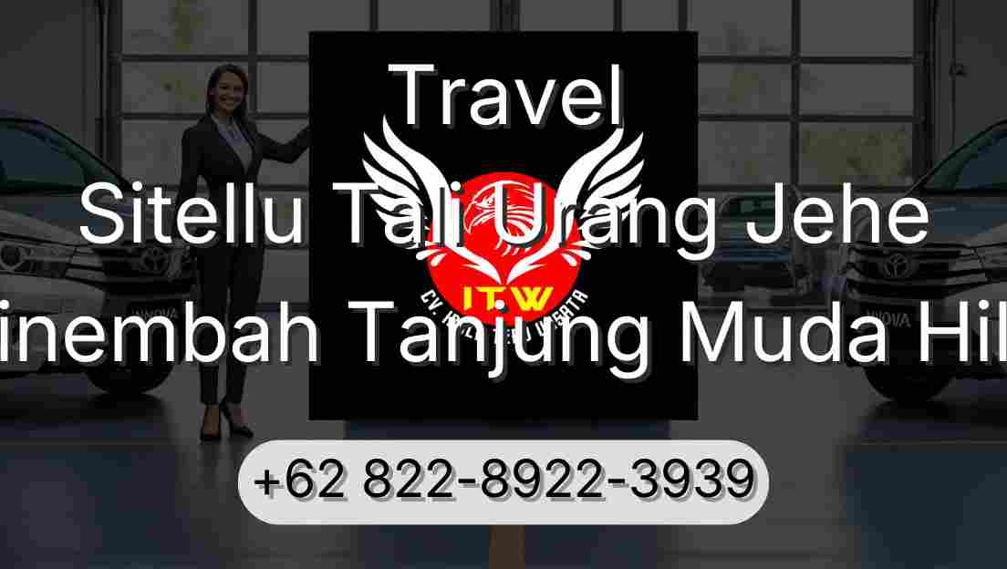 Travel Sitellu Tali Urang Jehe Sinembah Tanjung Muda Hilir