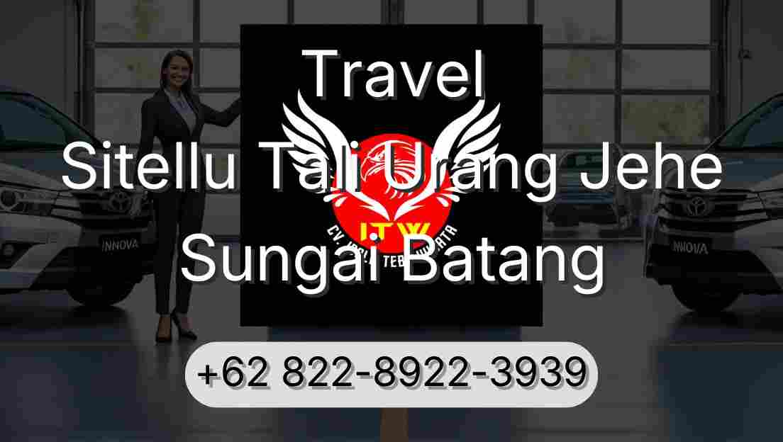 Travel Sitellu Tali Urang Jehe Sungai Batang