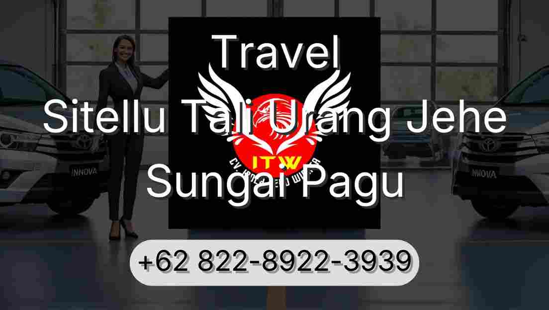 Travel Sitellu Tali Urang Jehe Sungai Pagu