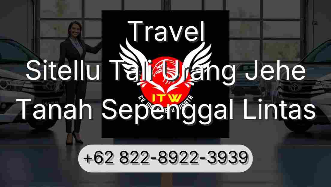 Travel Sitellu Tali Urang Jehe Tanah Sepenggal Lintas