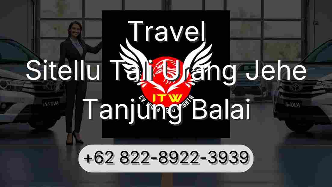 Travel Sitellu Tali Urang Jehe Tanjung Balai