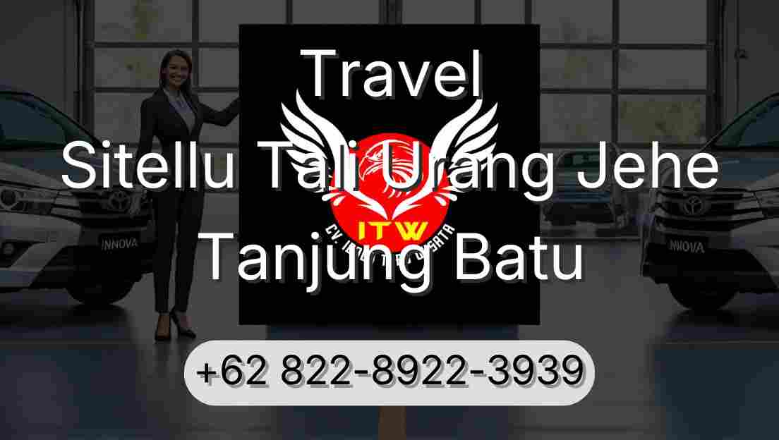 Travel Sitellu Tali Urang Jehe Tanjung Batu