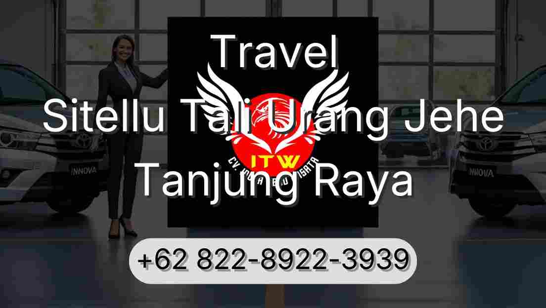 Travel Sitellu Tali Urang Jehe Tanjung Raya