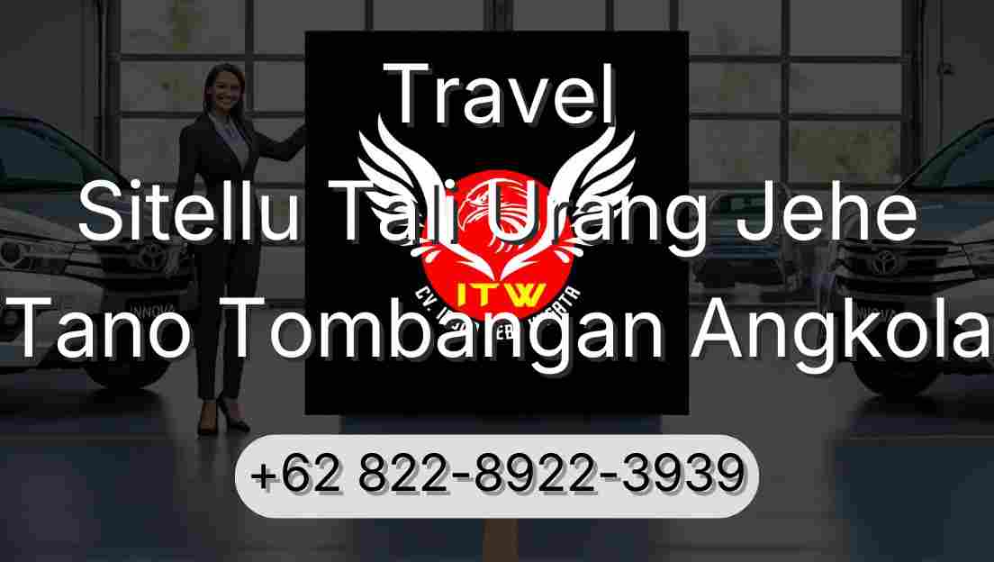Travel Sitellu Tali Urang Jehe Tano Tombangan Angkola