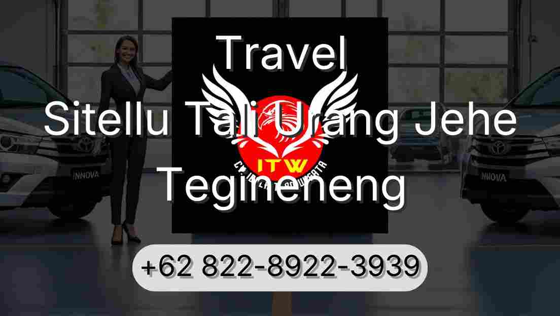 Travel Sitellu Tali Urang Jehe Tegineneng