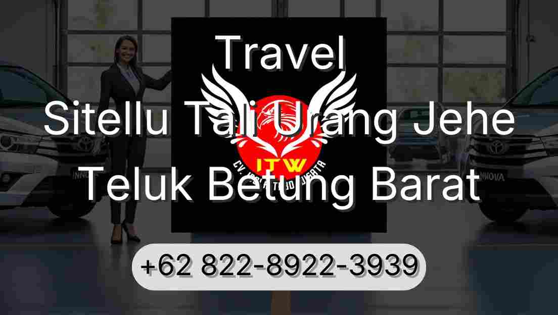 Travel Sitellu Tali Urang Jehe Teluk Betung Barat
