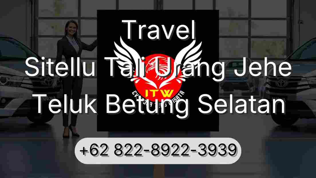 Travel Sitellu Tali Urang Jehe Teluk Betung Selatan