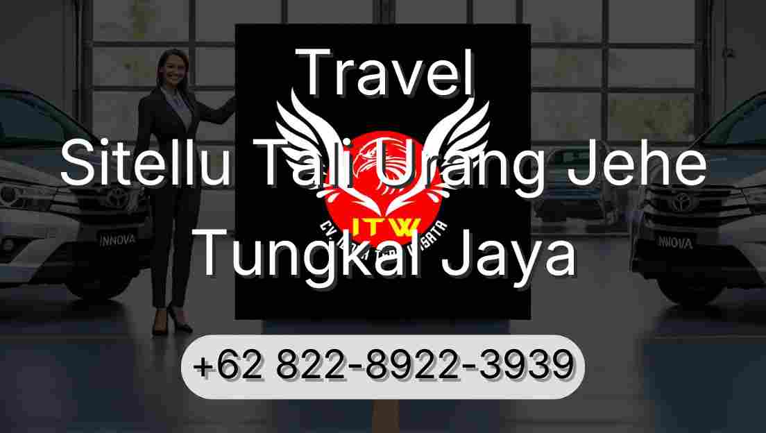 Travel Sitellu Tali Urang Jehe Tungkal Jaya