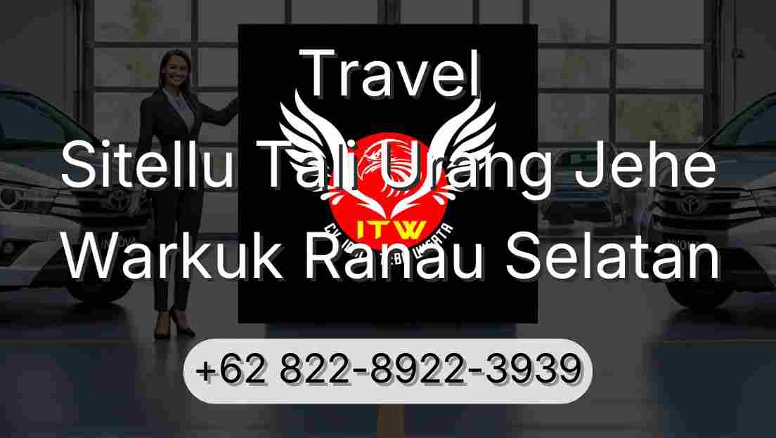 Travel Sitellu Tali Urang Jehe Warkuk Ranau Selatan