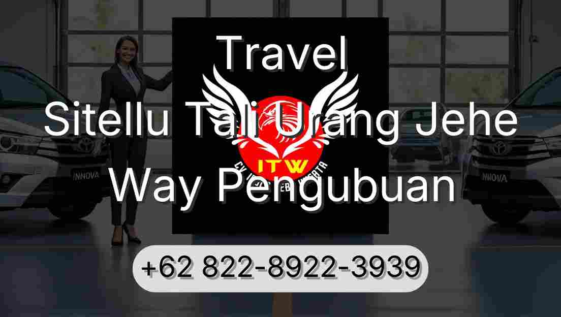 Travel Sitellu Tali Urang Jehe Way Pengubuan