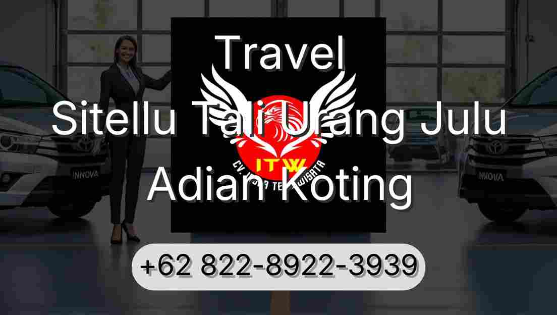 Travel Sitellu Tali Urang Julu Adian Koting