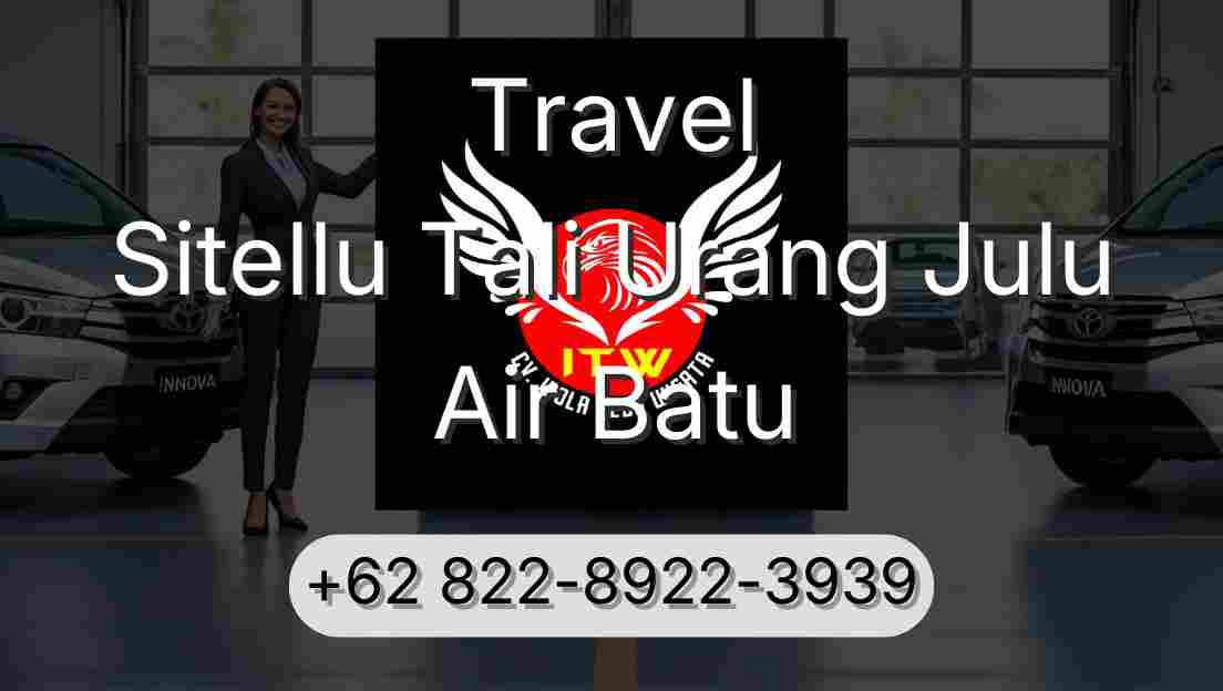 Travel Sitellu Tali Urang Julu Air Batu
