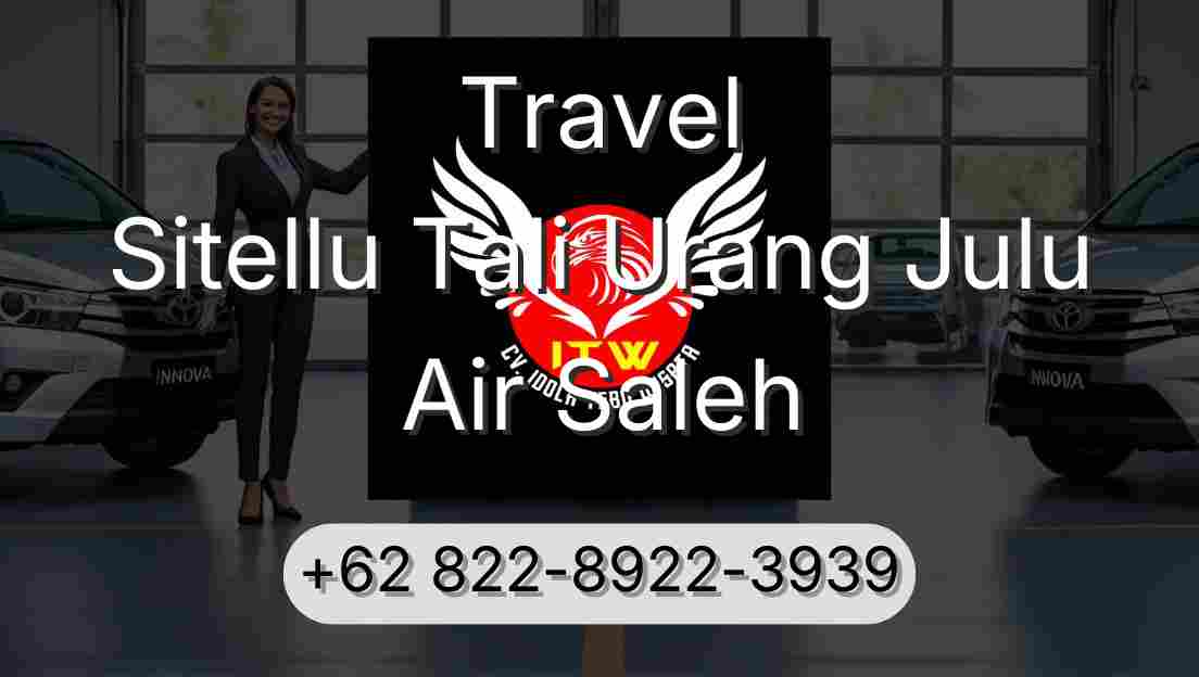 Travel Sitellu Tali Urang Julu Air Saleh