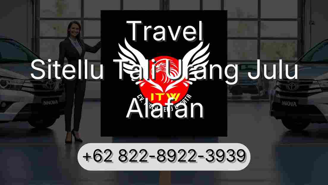 Travel Sitellu Tali Urang Julu Alafan