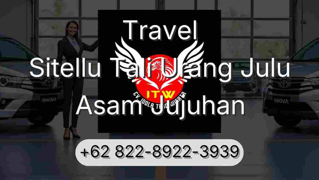 Travel Sitellu Tali Urang Julu Asam Jujuhan