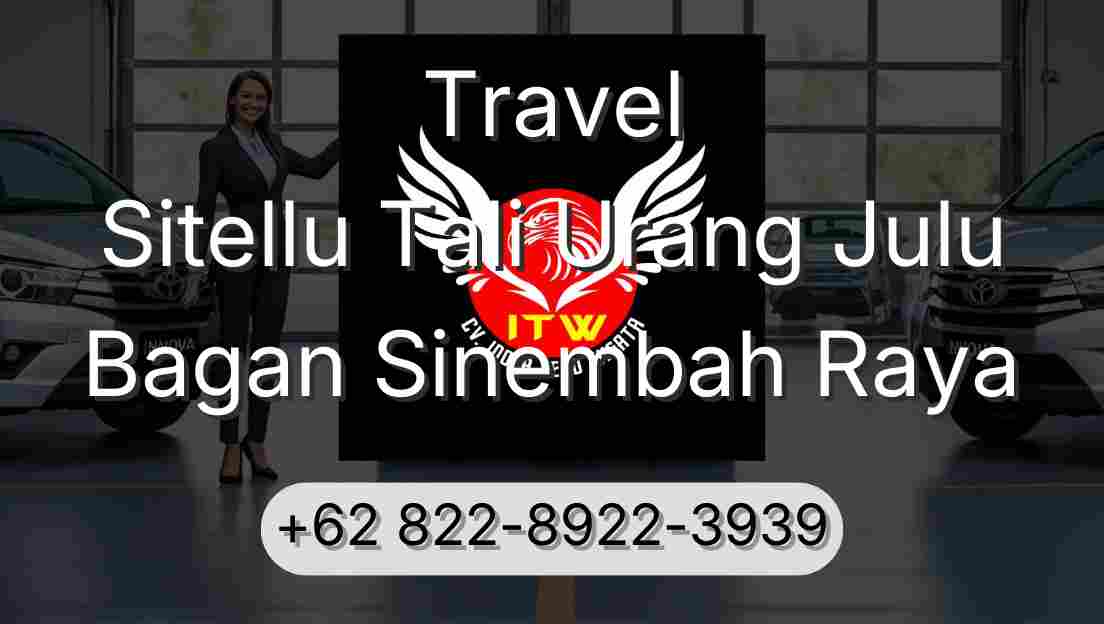 Travel Sitellu Tali Urang Julu Bagan Sinembah Raya