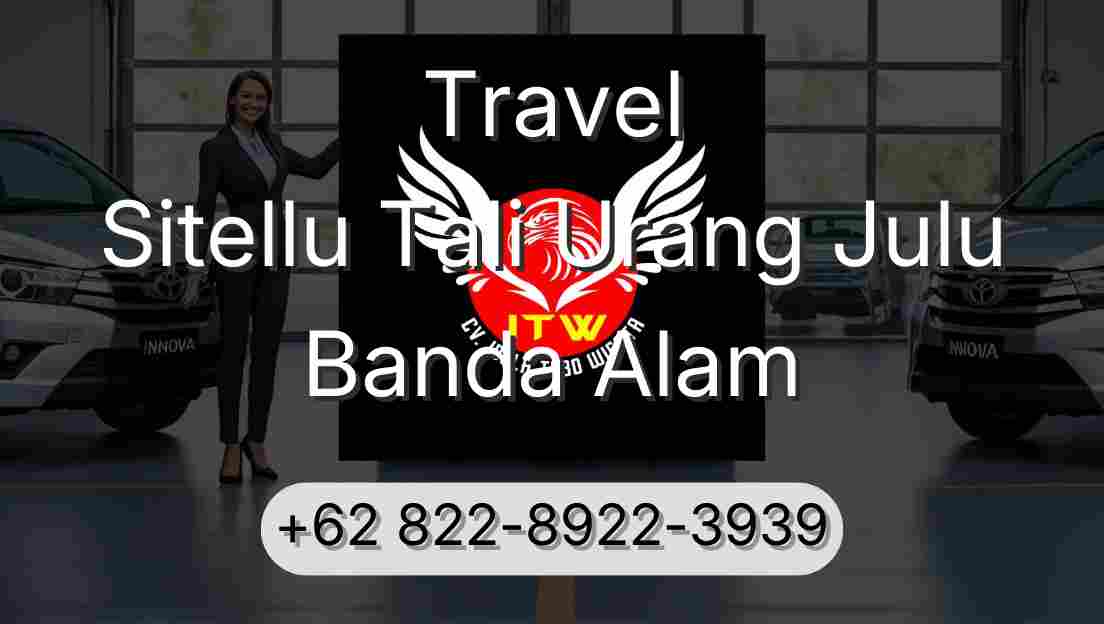 Travel Sitellu Tali Urang Julu Banda Alam