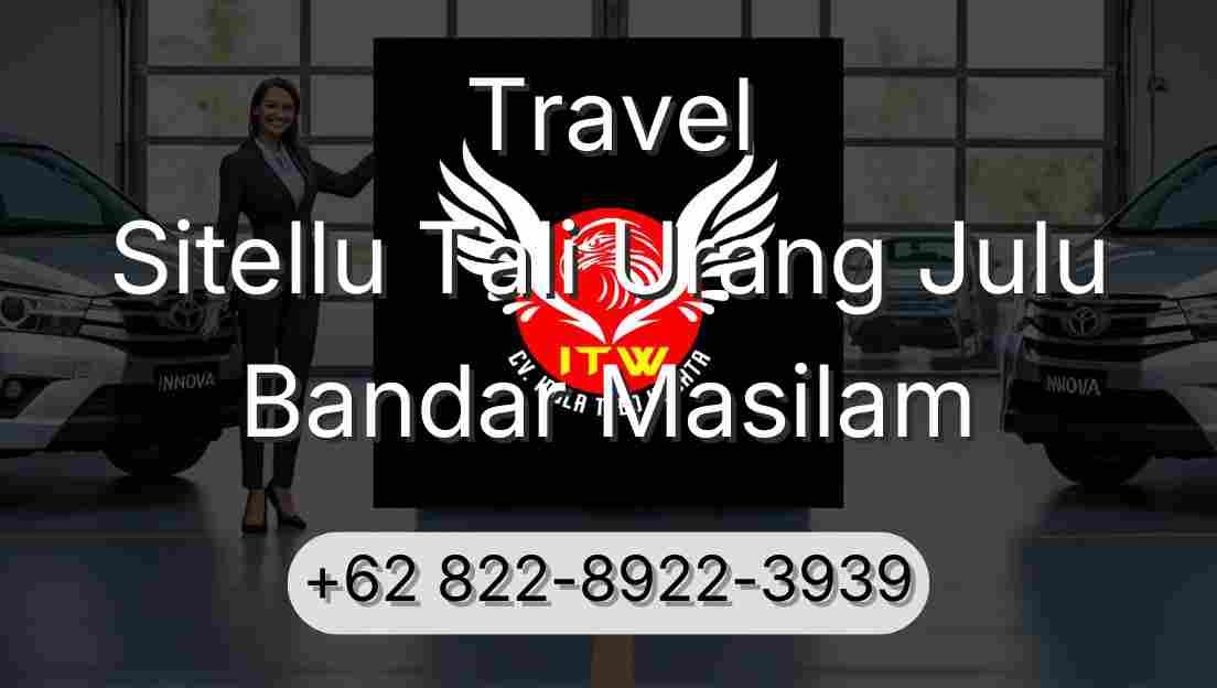 Travel Sitellu Tali Urang Julu Bandar Masilam
