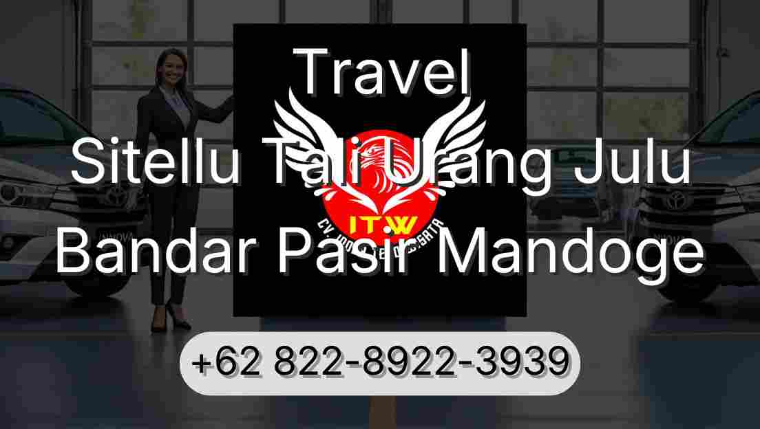 Travel Sitellu Tali Urang Julu Bandar Pasir Mandoge