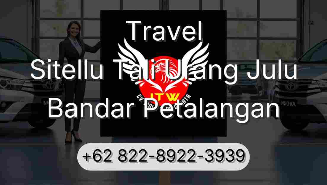 Travel Sitellu Tali Urang Julu Bandar Petalangan