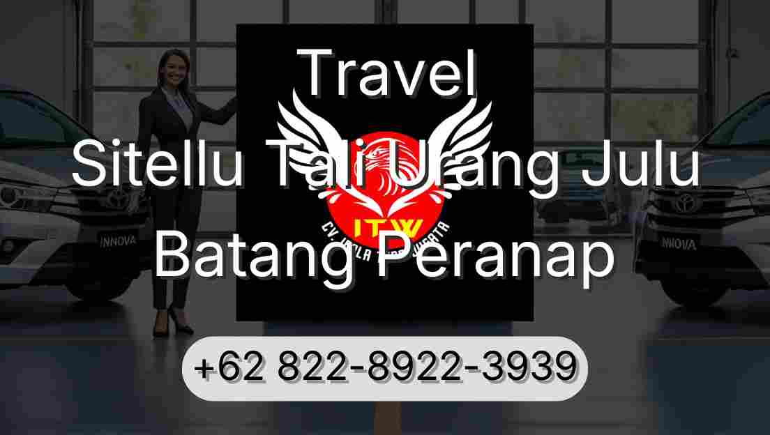 Travel Sitellu Tali Urang Julu Batang Peranap