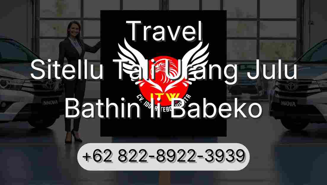 Travel Sitellu Tali Urang Julu Bathin Ii Babeko