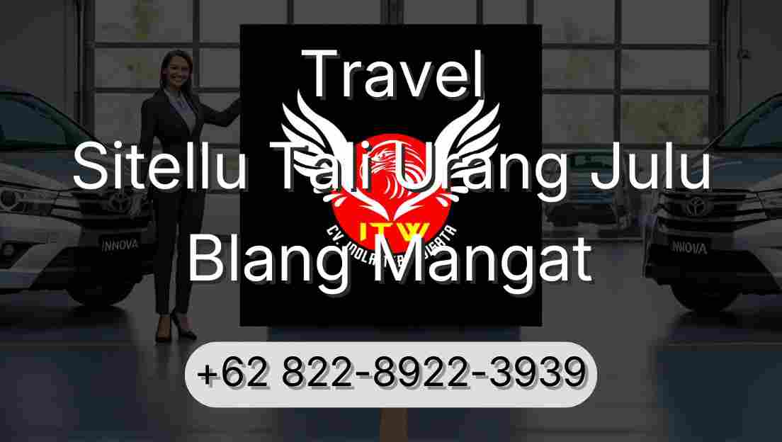 Travel Sitellu Tali Urang Julu Blang Mangat