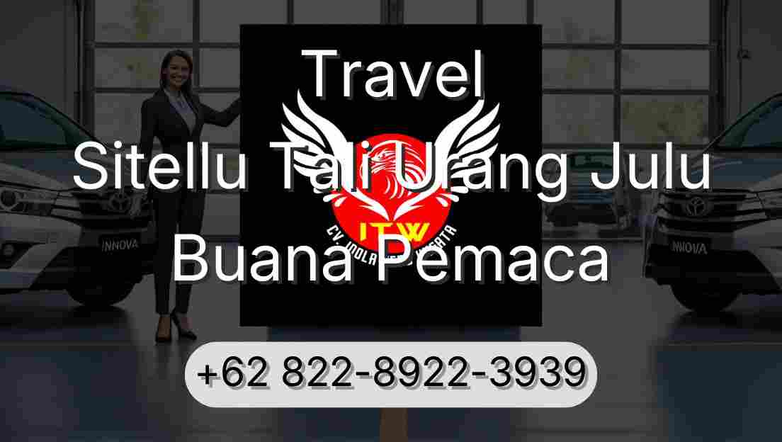 Travel Sitellu Tali Urang Julu Buana Pemaca