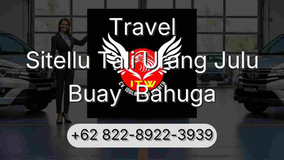 Travel Sitellu Tali Urang Julu Buay  Bahuga