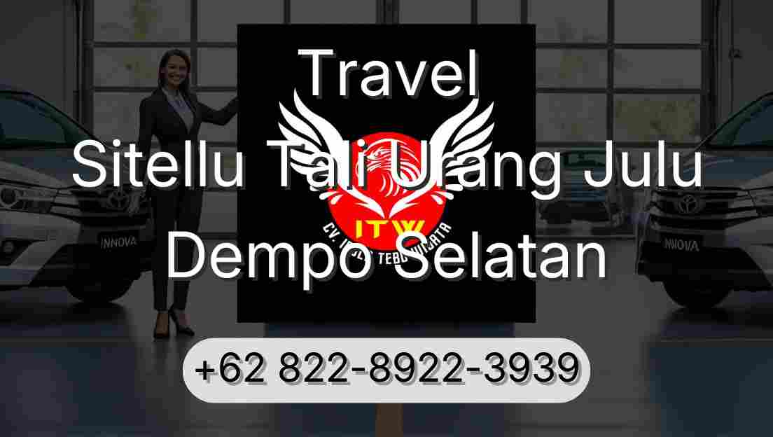 Travel Sitellu Tali Urang Julu Dempo Selatan