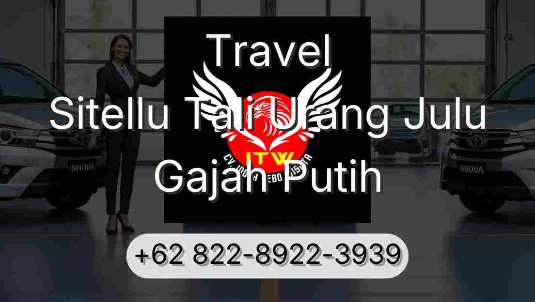 Travel Sitellu Tali Urang Julu Gajah Putih