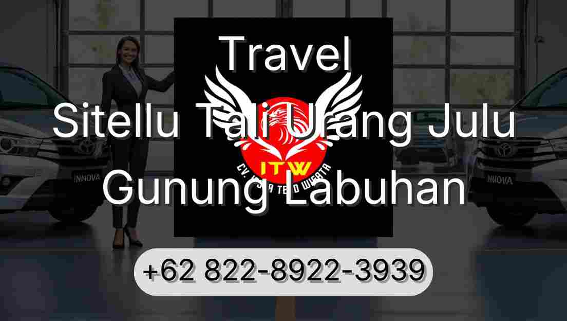 Travel Sitellu Tali Urang Julu Gunung Labuhan