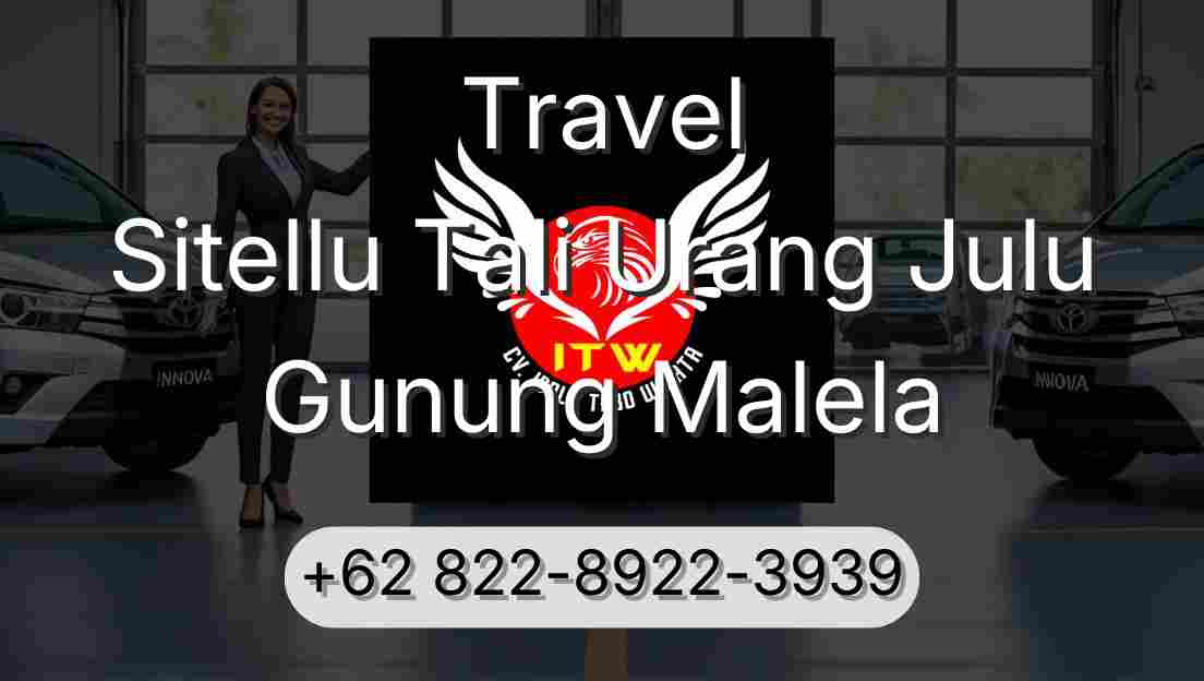 Travel Sitellu Tali Urang Julu Gunung Malela