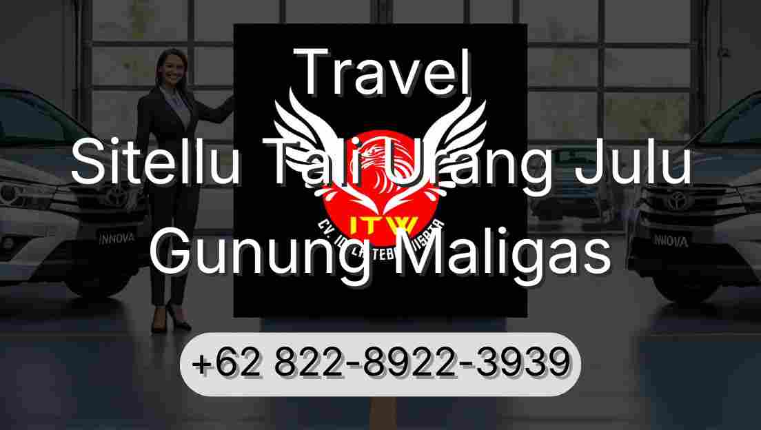 Travel Sitellu Tali Urang Julu Gunung Maligas