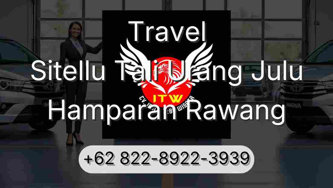 Travel Sitellu Tali Urang Julu Hamparan Rawang
