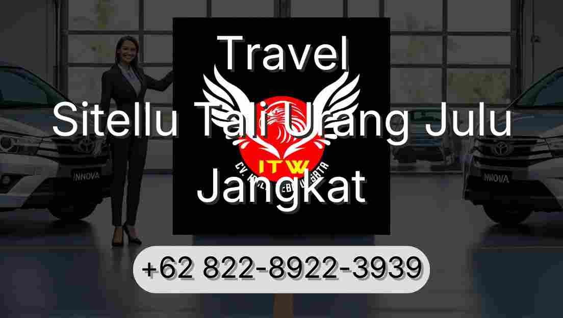Travel Sitellu Tali Urang Julu Jangkat
