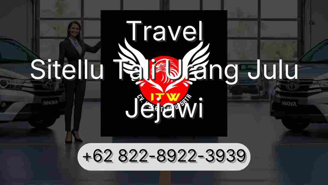 Travel Sitellu Tali Urang Julu Jejawi