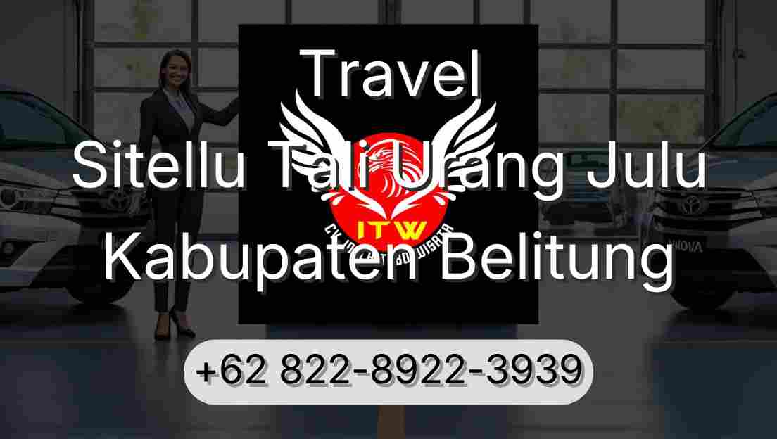 Travel Sitellu Tali Urang Julu Kabupaten Belitung
