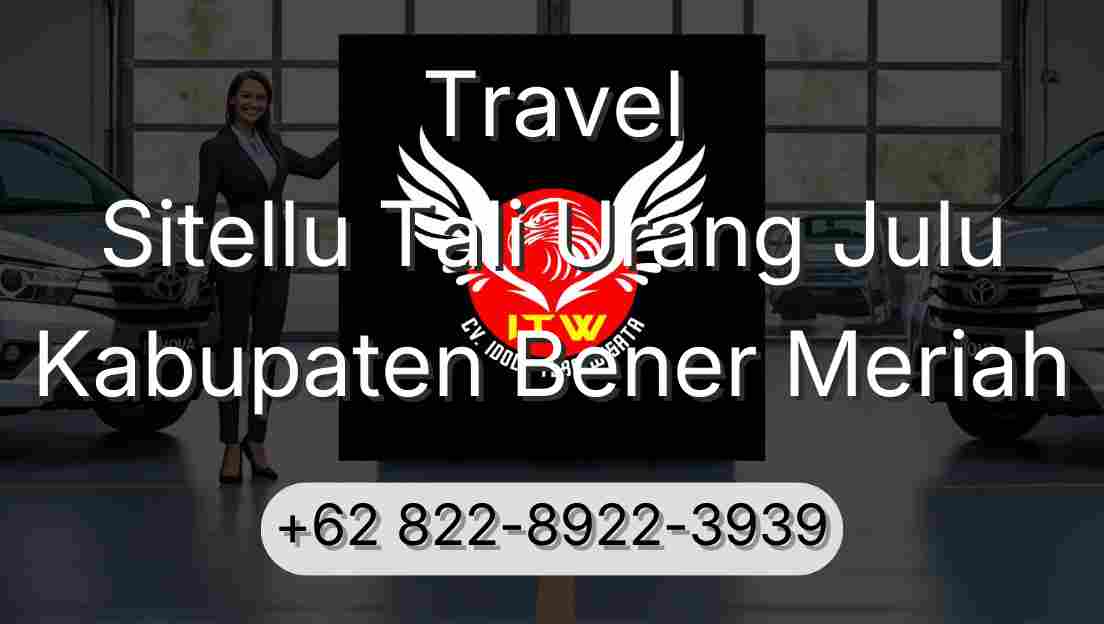 Travel Sitellu Tali Urang Julu Kabupaten Bener Meriah